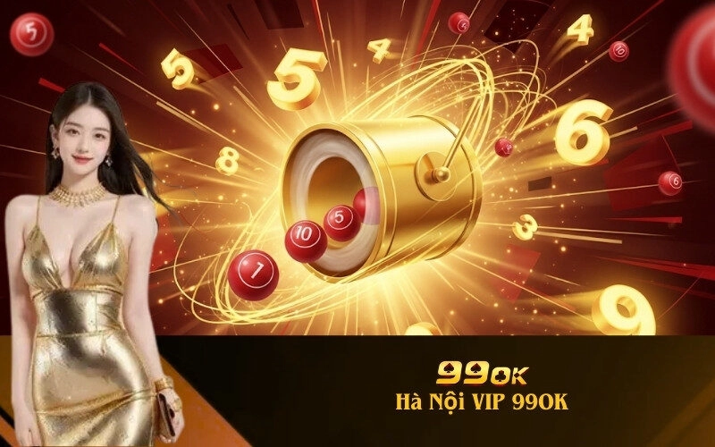 Hà Nội VIP 99OK
